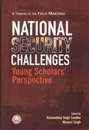 National Security Challenges: Young Scholars' Perspective