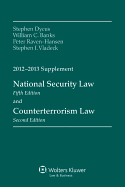 National Security Law and Counterterrorism Law 2012-2013 Supplement