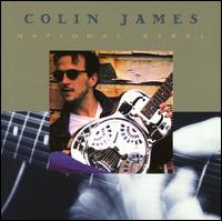 National Steel - Colin James