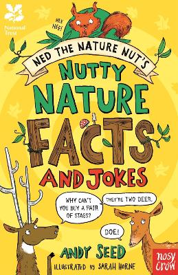 National Trust: Ned the Nature Nut's Nutty Nature Facts and Jokes - Seed, Andy