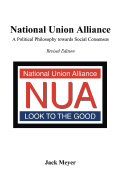 National Union Alliance: A Political Philosophy Towards Social Consensus