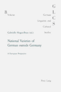 National Varieties of German Outside Germany: A European Perspective