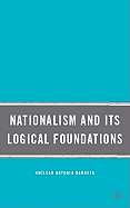 Nationalism and Its Logical Foundations