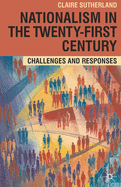 Nationalism in the Twenty-First Century: Challenges and Responses