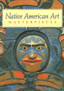 Native Amer Art Masterpieces