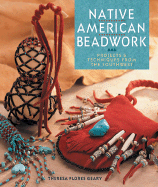 Native American Beadwork: Projects & Techniques from the Southwest