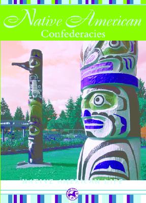 Native American Confederacies - Johnson, Troy (Editor), and Carew-Miller, Anna