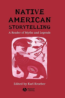 Native American Storytelling - Kroeber, Karl (Editor)