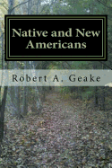 Native and New Americans: Indians and Settlers in Southern New England