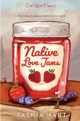 Native Love Jams - Hart, Tashia, and Thunder, Jonathan (Cover design by)