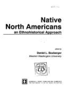 Native North Americans: An Ethnohistorical Approach