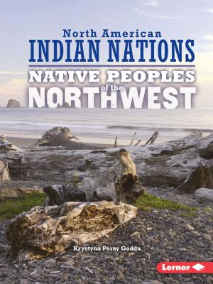 Native Peoples of the Northwest - Goddu, Krystyna Poray