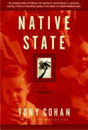 Native State: A Memoir - Cohan, Tony