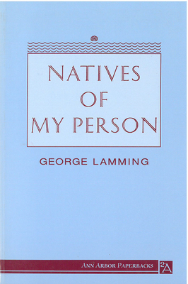 Natives of My Person - Lamming, George, Professor