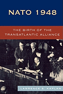 NATO 1948: The Birth of the Transatlantic Alliance