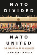 NATO Divided, NATO United: The Evolution of an Alliance