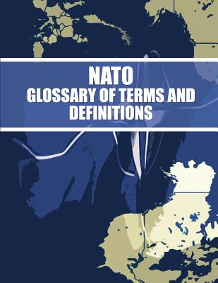 NATO Glossary of Terms and Definitions - North Atlantic Treaty Organization