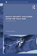 NATO's Security Discourse after the Cold War: Representing the West