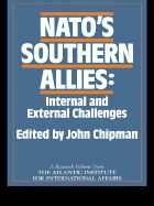 NATO's Southern Allies: Internal and External Challenges