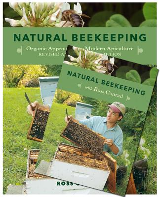 Natural Beekeeping (Book & DVD Bundle) - Conrad, Ross, and Nabhan, Gary Paul, PH.D. (Foreword by)