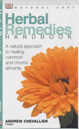 Natural Care Handbooks:  Herbal Remedies Handbook