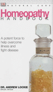 Natural Care Handbooks: Homeopathy Handbook