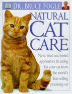 Natural Cat Care - Fogle, Bruce