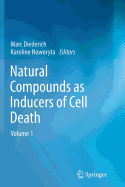 Natural Compounds as Inducers of Cell Death: Volume 1