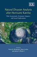 Natural Disaster Analysis After Hurricane Katrina: Risk Assessment, Economic Impacts and Social Implications