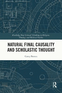 Natural Final Causality and Scholastic Thought