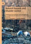Natural Hazards and Disaster Justice: Challenges for Australia and Its Neighbours