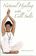 Natural Healing with Cell Salts