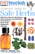Natural Health Magazine Complete Guide to Safe Herbs