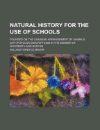 Natural History for the Use of Schools: Founded on the Linnaean Arrangement of Animals; With Popular Descriptions in the Manner of Goldsmith and Buffon