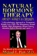 Natural Hormone Therapy for Men, Women and Children