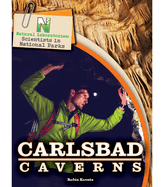 Natural Laboratories: Scientists in National Parks Carlsbad Caverns