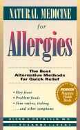 Natural Medicine for Allergies: The Best Alternative Methods for Quick Relief - Rothfeld, Glenn S, and LeVert, Suzanne