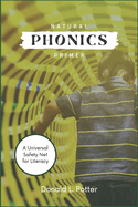 Natural Phonics Primer: A Universal Safety Net for Literacy