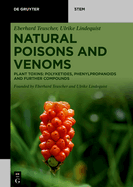 Natural Poisons and Venoms: Plant Toxins: Polyketides, Phenylpropanoids and Further Compounds
