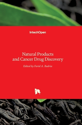 Natural Products and Cancer Drug Discovery - Badria, Farid A (Editor)