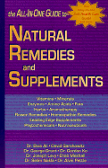 Natural Remedies & Supplements: The All-In-One Guide to Herbs, Vitamins, Minerals, Fats, Enzymes, Amino Acids, ...