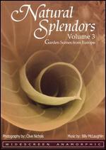 Natural Splendors, Vol. 3: Garden & Nature Scenes from Europe