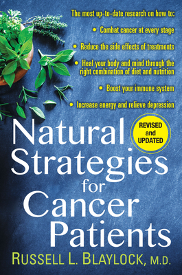 Natural Strategies for Cancer Patients - Blaylock, Russell L