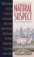Natural Suspect: A Collaborative Novel of Suspense