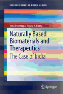 Naturally Based Biomaterials and Therapeutics: The Case of India