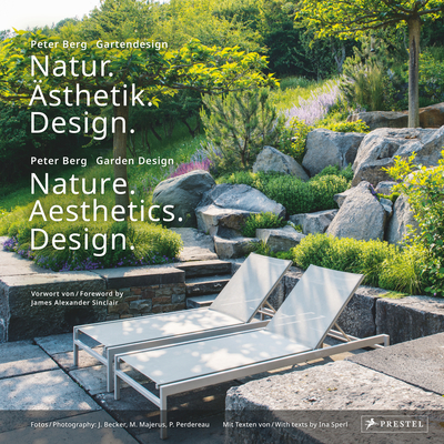 Nature. Aesthetics. Design. - Berg, Peter, and Sperl, Ina (Text by), and Becker, J (Photographer)