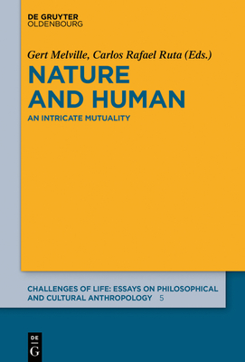 Nature and Human - Melville, Gert (Editor), and Ruta, Carlos Rafael (Editor)