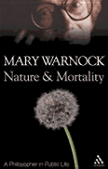 Nature and Mortality: Recollections of a Philosopher in Public Life