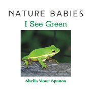 Nature Babies: I See Green