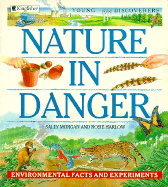 Nature in Danger: Environmental Facts and Experiments